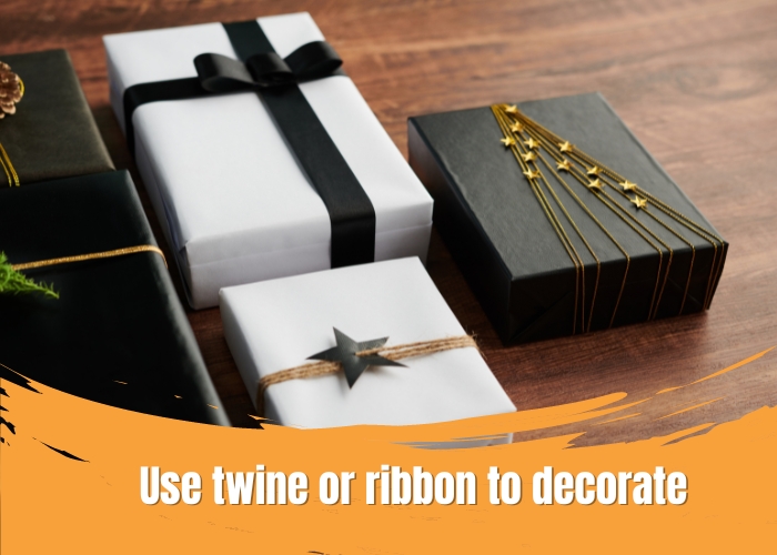 Use twine or ribbon to decorate 
