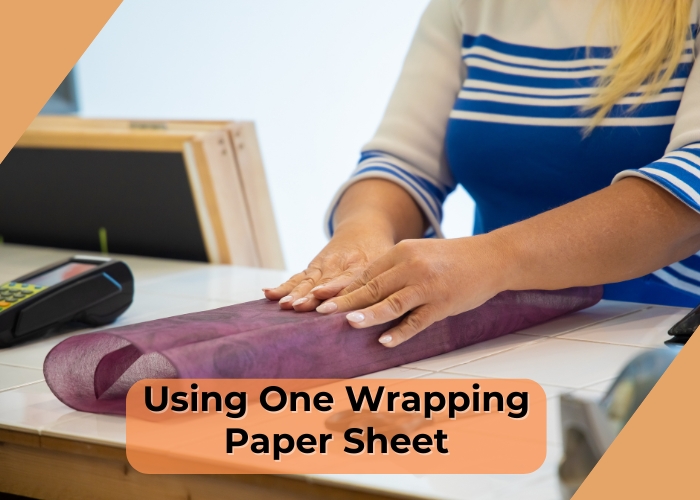 Using One Wrapping Paper Sheet