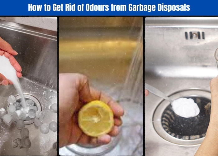 How to Get Rid of Odours from Garbage Disposals